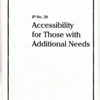 IP 26 Accessibility for those with Additional Needs